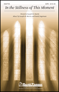 cover In the Stillness of This Moment SATB choral sheet music cover